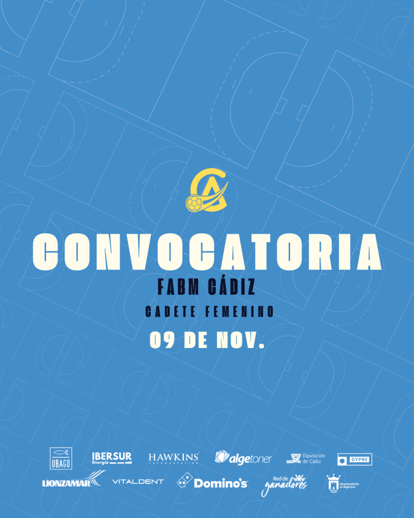 Convocatoria – FABM Cádiz – Cadete Femenino – 09/11